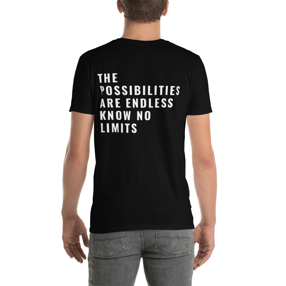 Possibilities are Endless Unisex T-Shirt