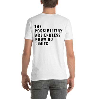 Possibilities are Endless Unisex T-Shirt